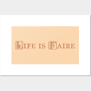 "Life is Faire" Posters and Art